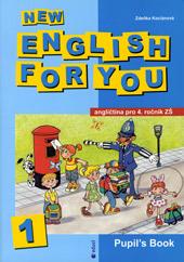 New English for you 1 - Pupil's Book (pro 4.ročník ZŠ)