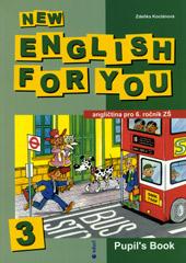 New English for you 3 - Pupil's Book (6.ročník ZŠ)