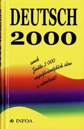 Deutsch 2000 aneb jak znáte 2000 nejužívanějších slov v němčině? / DOPRODEJ