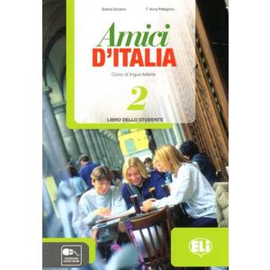 Amici di Italia 2 - Libro dello studente - učebnice (italština 2.st. ZŠ a SŠ) 