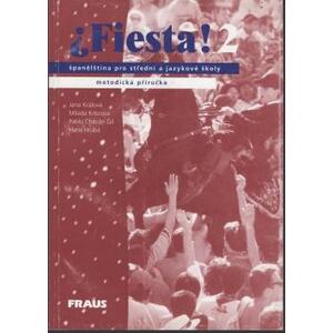 Fiesta! 2 - metodická příručka (španělština pro SŠ)