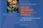 Praktická cvičebnice anglické slovní zásoby pro pokročilé - 140 cvičení