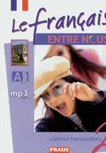 Le francais ENTRE NOUS 2 - učebnice  (francouzština)