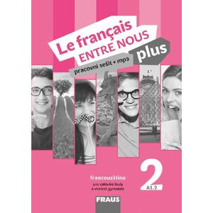 Le francais ENTRE NOUS plus 2 (A1.2) - hybridní pracovní sešit + MP3 (francouzština)