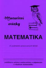 Maturitní otázky Matematika - 25 podrobně zpracovaných témat / DOPRODEJ