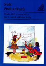 Sbírka úloh z matematiky 2.ročník základní školy - Svět čísel a tvarů